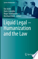 Liquid Legal - Humanization and the Law /