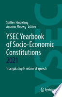 YSEC Yearbook of Socio-Economic Constitutions 2021 : Triangulating Freedom of Speech /