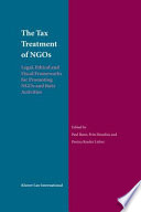 The tax treatment of NGOs : legal, fiscal, and ethical standards for promoting NGOs and their activities /