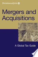 Mergers and acquisitions a global tax guide /