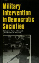 Military intervention in democratic societies /