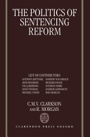 The politics of sentencing reform /