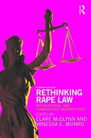 Rethinking rape law : international and comparative perspectives /