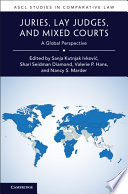Juries, lay judges, and mixed courts : a global perspective /