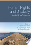 Human rights and disability : interdisciplinary perspectives /