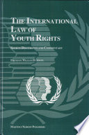 The international law of youth rights : source documents and commentary /
