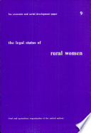 The legal status of rural women : limitations on the economic participation of women in rural development /