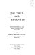 The Child and the courts /