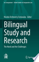 Bilingual Study and Research : The Need and the Challenges /