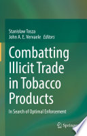 Combatting Illicit Trade in Tobacco Products : In Search of Optimal Enforcement /