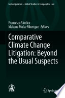 Comparative Climate Change Litigation: Beyond the Usual Suspects /