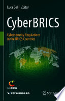 CyberBRICS : Cybersecurity Regulations in the BRICS Countries /