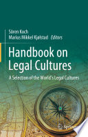 Handbook on Legal Cultures : A Selection of the World's Legal Cultures /
