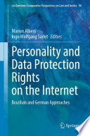 Personality and Data Protection Rights on the Internet : Brazilian and German Approaches /