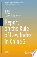 Report on the Rule of Law Index in China 2 /