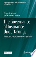 The Governance of Insurance Undertakings  : Corporate Law and Insurance Regulation  /