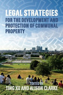 Legal strategies for the development and protection of communal property /