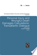 Personal injury and wrongful death damages calculations : transatlantic dialogue /