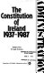 The Constitution of Ireland 1937-1987 /