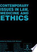 Contemporary issues in law, medicine and ethics /