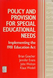 Policy and provision for special educational needs : implementing the 1981 Education Act /