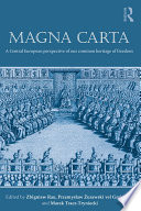 Magna Carta : a Central European perspective of our common heritage of freedom /
