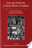 Law and authority in early modern England : essays presented to Thomas Garden Barnes /