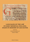 Languages of the law in early medieval England : essays in memory of Lisi Oliver /
