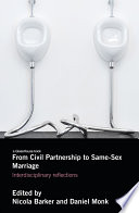 From civil partnership to same-sex marriage : interdisciplinary reflections /