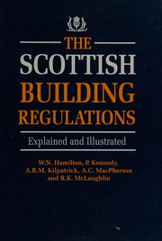 The Scottish building regulations : explained and illustrated /