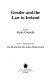 Gender and the law in Ireland /