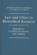 Law and ethics in biomedical research : regulation, conflict of interest, and liability /