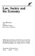 Law, society and the economy /