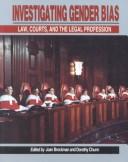 Investigating gender bias : law, courts, and the legal profession /