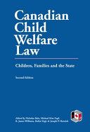 Canadian child welfare law : children, families and the state /
