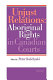 Unjust relations : aboriginal rights in Canadian courts /