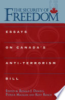 The security of freedom : essays on Canada's anti-terrorism bill /