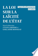 La Loi sur la laïcité de l'État : approfondissements et suites /