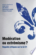 Modération ou extrémisme? : regards critiques sur la loi 21 /