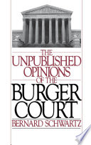 The Unpublished opinions of the Burger court /