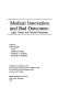 Medical innovation and bad outcomes : legal, social, and ethical responses /