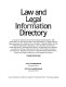 Law and legal information directory : a guide to national and international organizations ... /