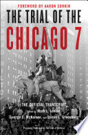 The trial of the Chicago 7 : the official transcript /