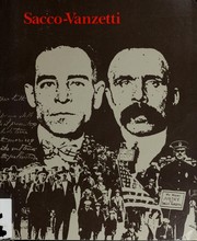 Sacco-Vanzetti, developments and reconsiderations, 1979 : selected conference proceedings.
