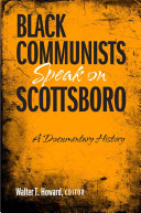 Black Communists speak on Scottsboro : a documentary history /