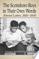 The Scottsboro boys in their own words : selected letters, 1931-1950 /