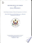 Memorandum and order and Final judgement : United States of America v. Microsoft Corporation, C.A. 98-1232 : State of New York, ex rel. Eliot Spitzer, et al., v. Microsoft Corporation, C.A. 98-1233.