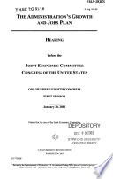 The administration's growth and jobs plan : hearing before the Joint Economic Committee, Congress of the United States, One Hundred Eighth Congress, first session, January 30, 2003.