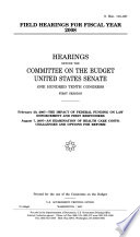 Field hearings for fiscal year 2008 : hearings before the Committee on the Budget, United States Senate, One Hundred Tenth Congress, first session.