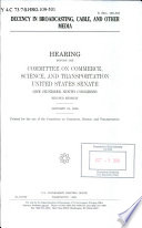 Decency in broadcasting, cable, and other media : hearing before the Committee on Commerce, Science, and Transportation, United States Senate, One Hundred Ninth Congress, second session, January 19, 2006.